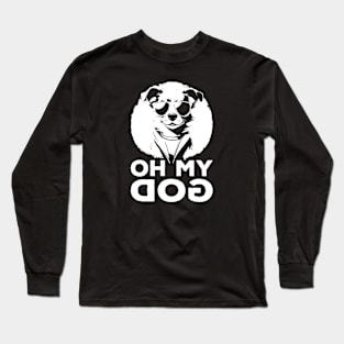 Funny Dog - Oh My Dog Long Sleeve T-Shirt